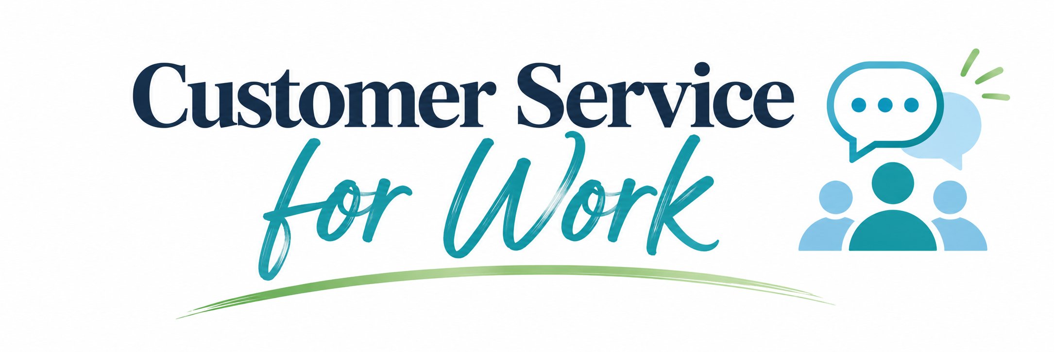Customer Service for Work